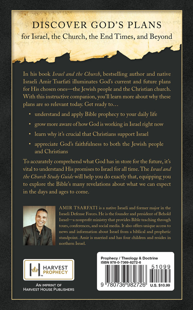 Israel and the Church Study Guide: An Israeli Examines God’s Unfolding Plans for His Chosen Peoples